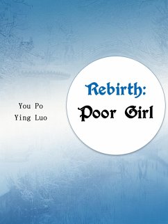 Cover Rebirth: Poor Girl (eBook, ePUB)