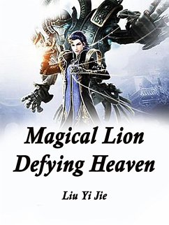 Cover Magical Lion Defying Heaven (eBook, ePUB)