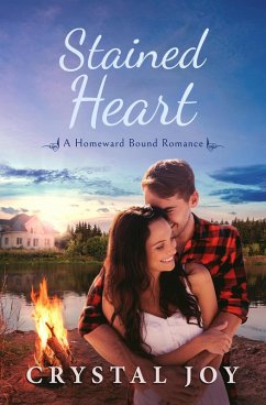 Stained Heart (Homeward Bound Series) (eBook, ePUB) - Joy, Crystal