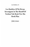 Lee Hacklyn 1970s Private Investigator in The Sheirff Of Verdant Vale Book Two The Rook Plan (eBook, ePUB)