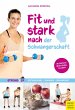 Fit und stark nach der Schwangerschaft... - Bild 1