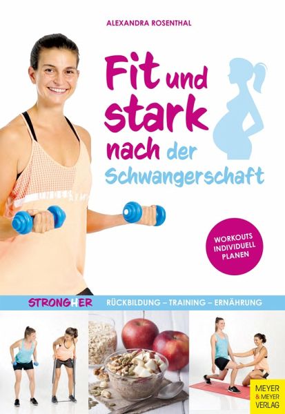 Fit und stark nach der Schwangerschaft (eBook, PDF) Fit und stark nach der Schwangerschaft (eBook, PDF)