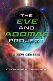 The Eve and Adomas Project: (eBook, ePUB)