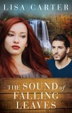 Sound of Falling Leaves (eBook, ePUB) Sound of Falling Leaves (eBook, ePUB)
