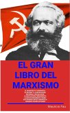 El gran Libro del Marxismo (EL GRAN LIBRO DE...) (eBook, ePUB)