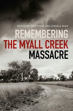 Cover Remembering the Myall Creek Massacre (eBook, ePUB)