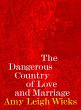 Dangerous Country of Love and Marriage... - Bild 1