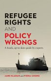 Refugee Rights and Policy Wrongs (eBook, ePUB)