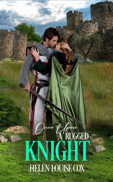 Once Upon a Rugged Knight (eBook, ePUB) Once Upon a Rugged Knight (eBook, ePUB)