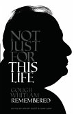 Not Just For This Life (eBook, ePUB) Not Just For This Life (eBook, ePUB)