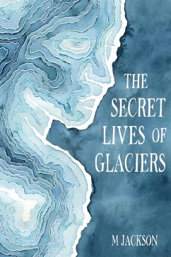 Cover Secret Lives of Glaciers (eBook, ePUB)