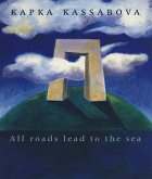 All Roads Lead to the Sea (eBook, ePUB)