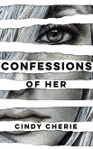 Confessions of Her (eBook, ePUB)