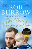 Too Many Reasons to Live (eBook, ePUB)