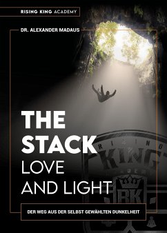 THE STACK - Love and Light (eBook, ePUB) - Madaus, Alexander