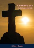 Christianity and Autosuggestion (eBook, ePUB)