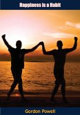 Happiness is a Habit (eBook, ePUB) Happiness is a Habit (eBook, ePUB)