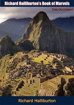 Cover Richard Halliburton's Book of Marvels: The Occident (eBook, ePUB)