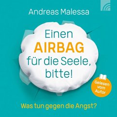 Einen Airbag für die Seele, bitte! (MP3-Download) - Malessa, Andreas