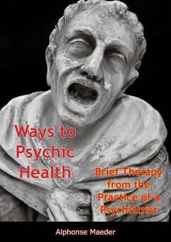 Ways to Psychic Health (eBook, ePUB) - Maeder, Alphonse