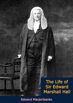 Life of Sir Edward Marshall Hall (eBook, ePUB) - Marjoribanks, Edward