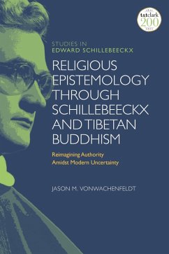 Cover Religious Epistemology through Schillebeeckx and Tibetan Buddhism (eBook, PDF)