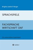 SPRACHSPIELE: FACHSPRACHE WIRTSCHAFT DAF (eBook, ePUB)