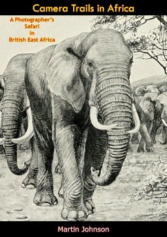 Camera Trails in Africa (eBook, ePUB) - Johnson, Martin