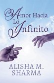 Amor Hacia Lo Infinito (eBook, ePUB)