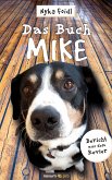 Das Buch Mike (eBook, ePUB)