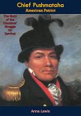 Chief Pushmataha, American Patriot (eBook, ePUB)