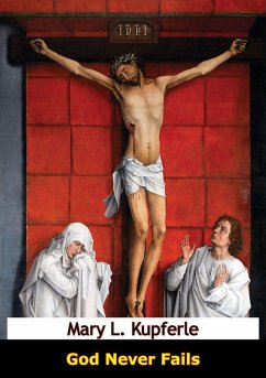 Cover God Never Fails (eBook, ePUB)