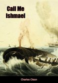 Call Me Ishmael (eBook, ePUB) Call Me Ishmael (eBook, ePUB)