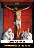 Defense of the Faith (eBook, ePUB) Defense of the Faith (eBook, ePUB)