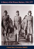 History of the Women Marines, 1946-1977 (eBook, ePUB) History of the Women Marines, 1946-1977 (eBook, ePUB)