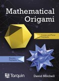 Mathematical Origami (eBook, ePUB) Mathematical Origami (eBook, ePUB)