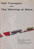 Rail Transport and the Winning of Wars (eBook, ePUB)