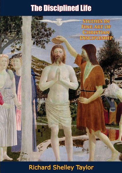 Disciplined Life (eBook, ePUB) Disciplined Life (eBook, ePUB)