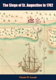Siege of St. Augustine in 1702 (eBook, ePUB)