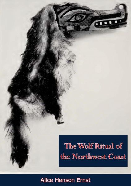 Wolf Ritual of the Northwest Coast (eBook, ePUB)