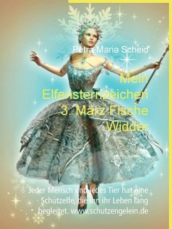 Mein Elfensternzeichen 3. März Fische Widder (eBook, ePUB) - Scheid, Petra Maria
