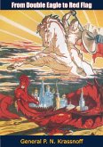 From Double Eagle To Red Flag (eBook, ePUB)