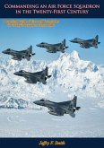 Commanding an Air Force Squadron in the Twenty-First Century (eBook, ePUB)
