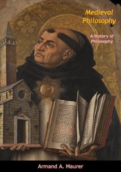 Medieval Philosophy (eBook, ePUB) - Maurer, Armand A.