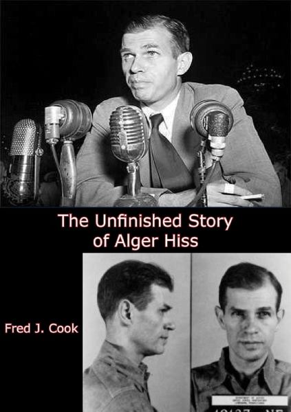 Unfinished Story of Alger Hiss (eBook, ePUB)