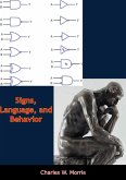 Signs, Language, and Behavior (eBook, ePUB)