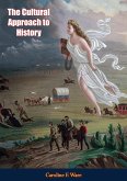 Cultural Approach to History (eBook, ePUB)
