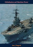 Globalization and Maritime Power (eBook, ePUB) Globalization and Maritime Power (eBook, ePUB)