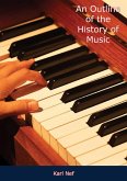 Outline of the History of Music (eBook, ePUB)