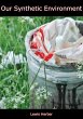 Our Synthetic Environment (eBook, ePUB) - Bild 1